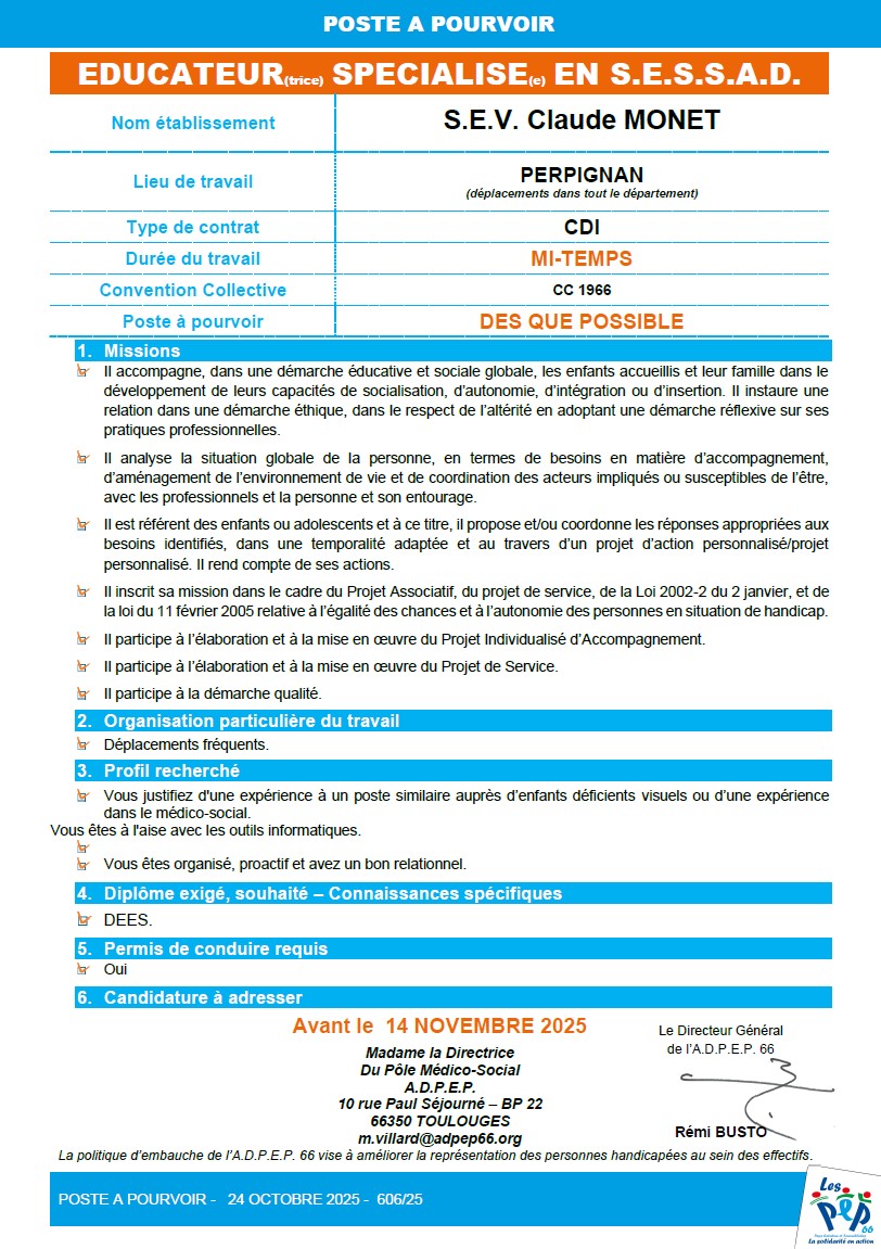 Éducateur spécialisé à mi-temps en S.E.S.S.A.D. au S.E.V. Claude Monet à Perpignan de L'ADPEP66